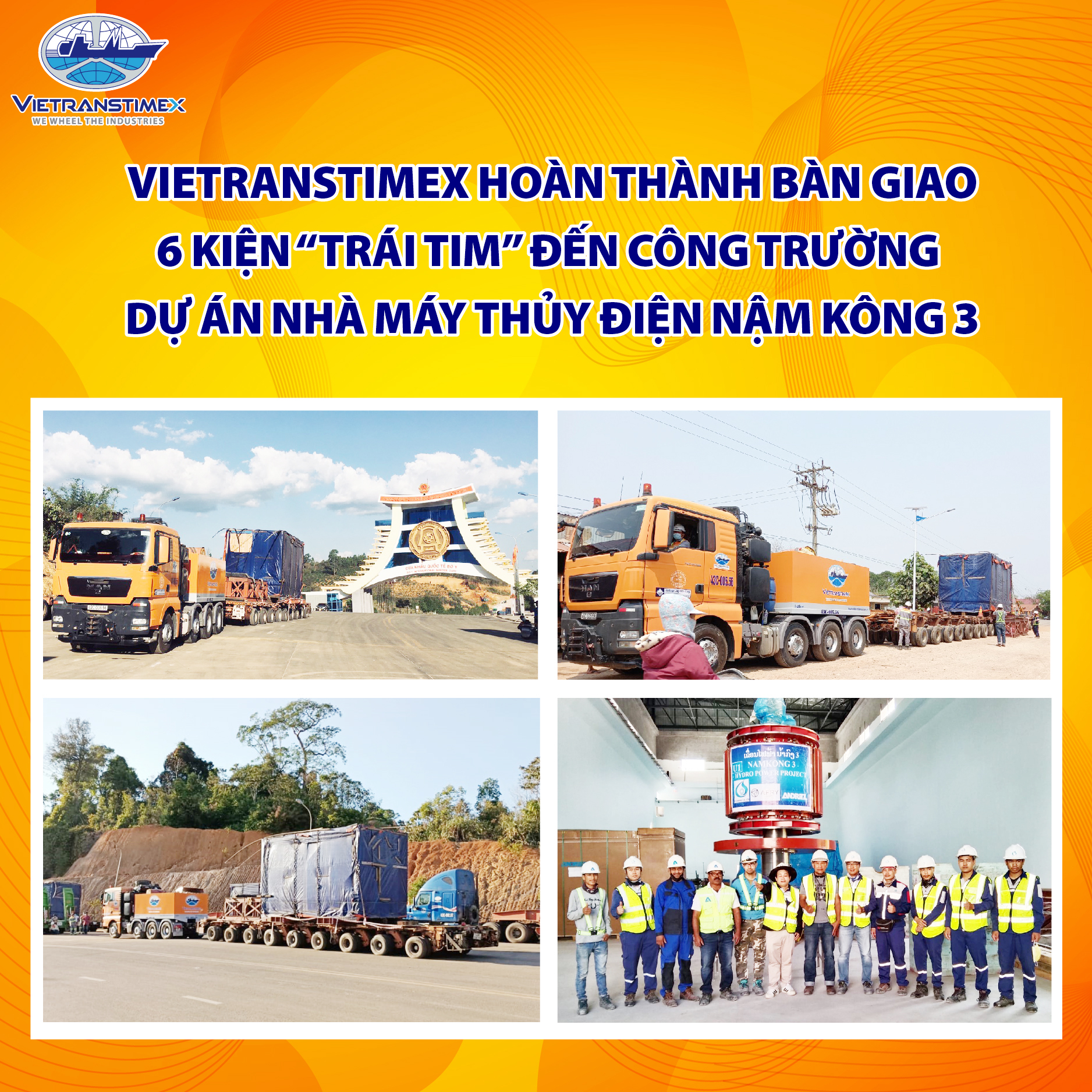 VIETRANSTIMEX HOÀN THÀNH BÀN GIAO 6 KIỆN “TRÁI TIM” ĐẾN CÔNG TRƯỜNG DỰ ÁN NHÀ MÁY THỦY ĐIỆN NẬM KÔNG 3